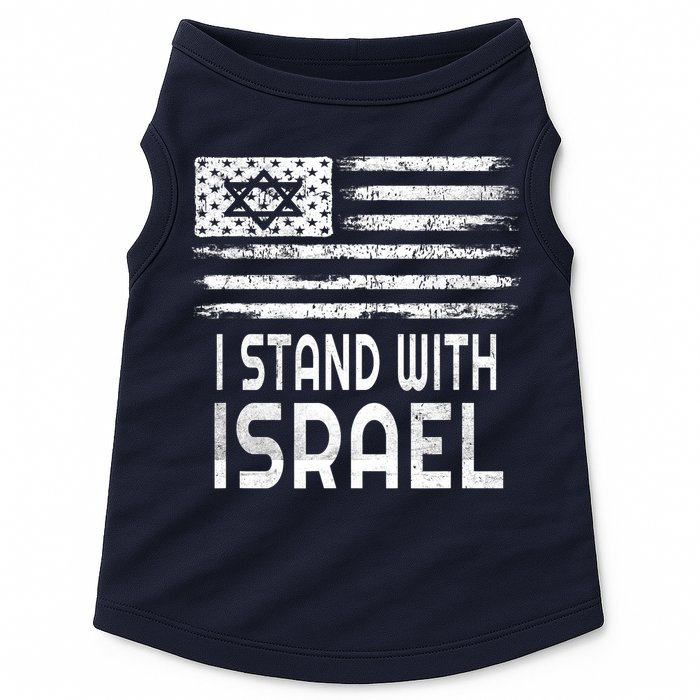 I Stand With Israel America Flag Israel Flag Doggie Tank