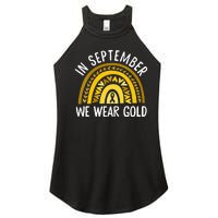 In September We Wear Gold Childhood Cancer Awareness Rainbow Women's Perfect Tri Rocker Tank