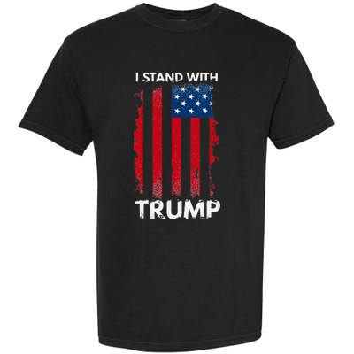 I Stand With Trump Pro Trump Garment-Dyed Heavyweight T-Shirt