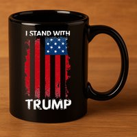 I Stand With Trump Pro Trump 11oz C Handle Ceramic Mug