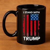 I Stand With Trump Pro Trump 11oz C Handle Ceramic Mug