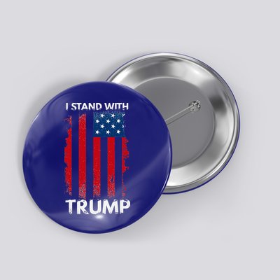 I Stand With Trump Pro Trump Button