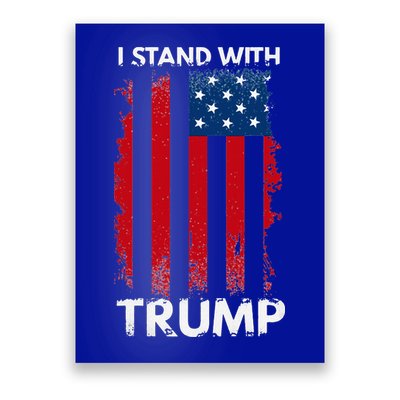 I Stand With Trump Pro Trump Poster