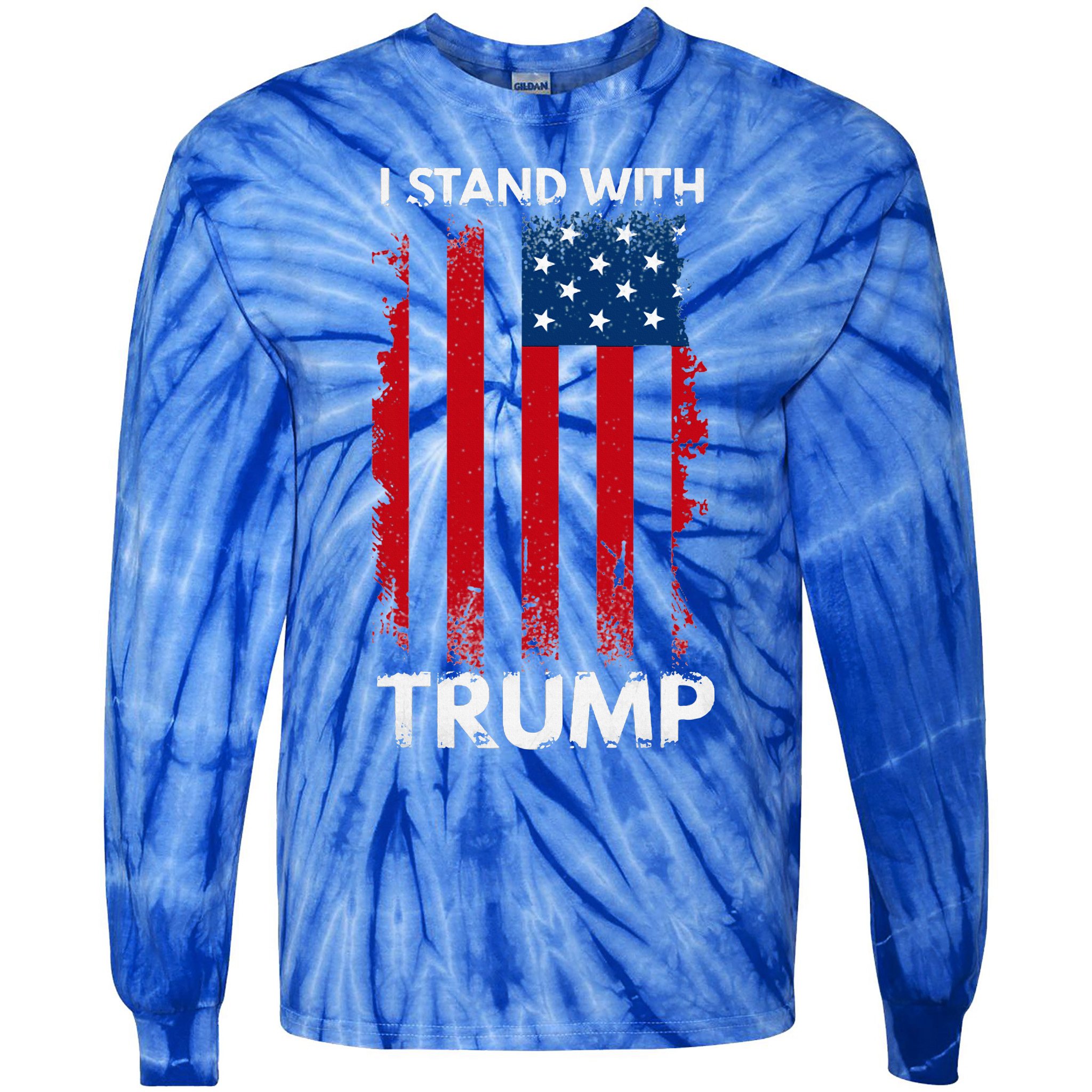 I Stand With Trump Pro Trump Tie-Dye Long Sleeve Shirt