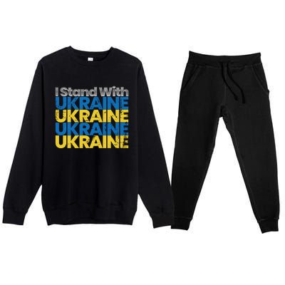 I Stand With Ukraine Ukrainian Flag Ukrainians Meaningful Gift Premium Crewneck Sweatsuit Set