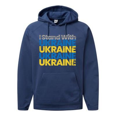 I Stand With Ukraine Ukrainian Flag Ukrainians Meaningful Gift Performance Fleece Hoodie