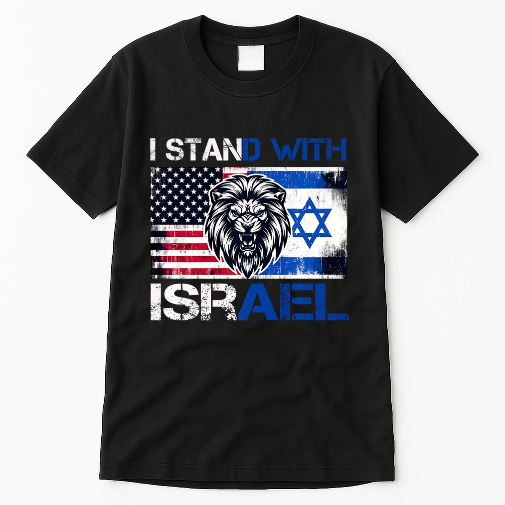 I Stand With Israel Us Support Lion Love Israeli Brotherhood Tall T-Shirt