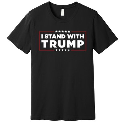 I Stand With Trump Pro Trump Supporter Free Trump Premium T-Shirt