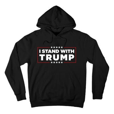 I Stand With Trump Pro Trump Supporter Free Trump Tall Hoodie