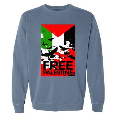 I Stand With Palestine For Their Freedom Free Palestine Garment-Dyed Sweatshirt