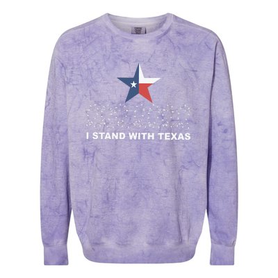 I Stand With Texas With Barbwire Colorblast Crewneck Sweatshirt