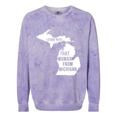 I Stand With That Woman From Michigan Colorblast Crewneck Sweatshirt