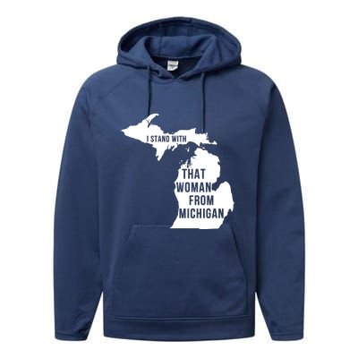 I Stand With That Woman From Michigan Performance Fleece Hoodie