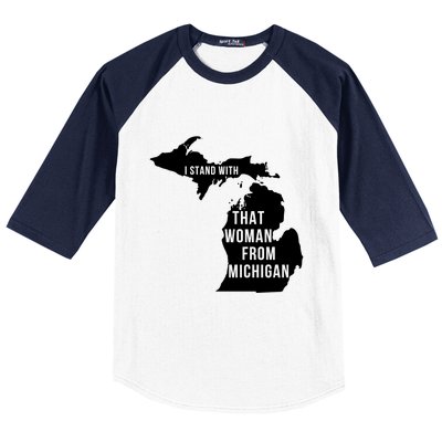 I Stand With That Woman From Michigan Baseball Sleeve Shirt