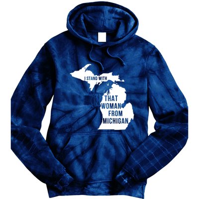 I Stand With That Woman From Michigan Tie Dye Hoodie