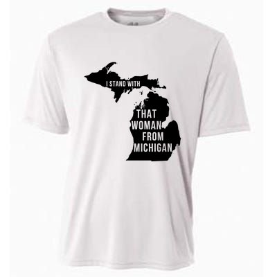 I Stand With That Woman From Michigan Cooling Performance Crew T-Shirt