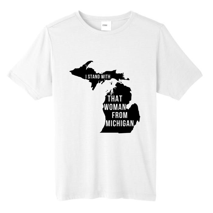 I Stand With That Woman From Michigan Tall Fusion ChromaSoft Performance T-Shirt