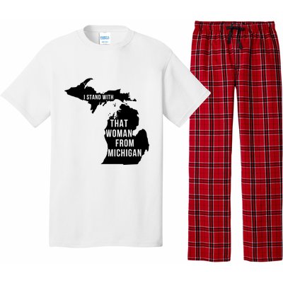 I Stand With That Woman From Michigan Pajama Set