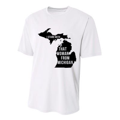 I Stand With That Woman From Michigan Performance Sprint T-Shirt