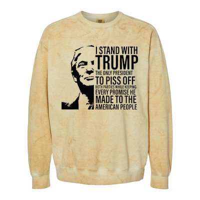 I Stand With Trump The Only President To Piss Off Colorblast Crewneck Sweatshirt