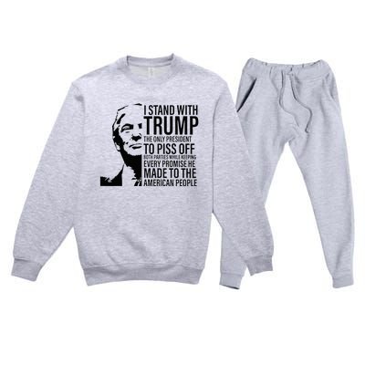 I Stand With Trump The Only President To Piss Off Premium Crewneck Sweatsuit Set