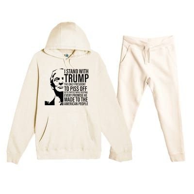 I Stand With Trump The Only President To Piss Off Premium Hooded Sweatsuit Set