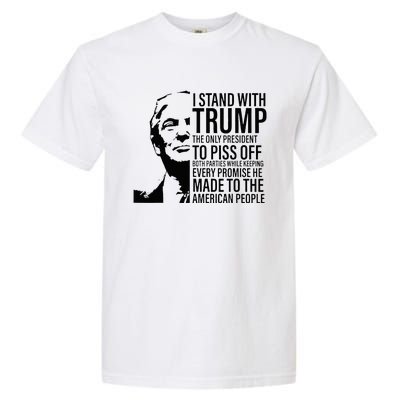 I Stand With Trump The Only President To Piss Off Garment-Dyed Heavyweight T-Shirt