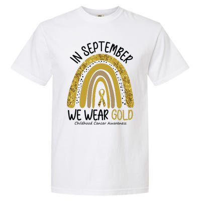 In September We Wear Gold Childhood Cancer Awareness Rainbow Garment-Dyed Heavyweight T-Shirt