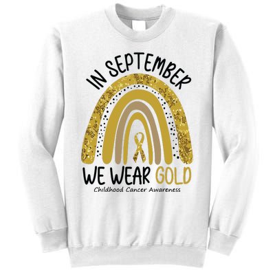 In September We Wear Gold Childhood Cancer Awareness Rainbow Sweatshirt