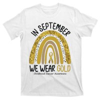 In September We Wear Gold Childhood Cancer Awareness Rainbow T-Shirt