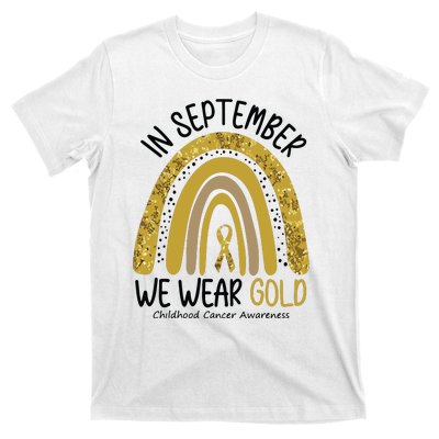 In September We Wear Gold Childhood Cancer Awareness Rainbow T-Shirt