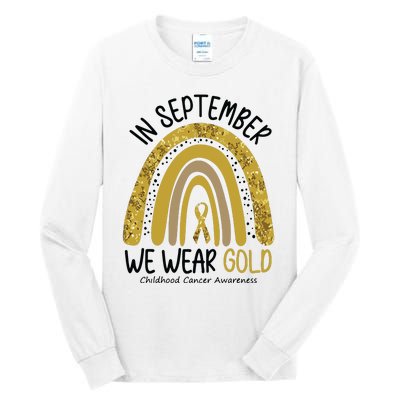 In September We Wear Gold Childhood Cancer Awareness Rainbow Tall Long Sleeve T-Shirt