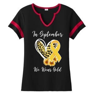 In September We Wear Gold For Childhood Cancer Awareness Ladies Halftime Notch Neck Tee