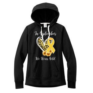 In September We Wear Gold For Childhood Cancer Awareness Women's Fleece Hoodie