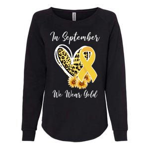 In September We Wear Gold For Childhood Cancer Awareness Womens California Wash Sweatshirt