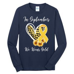 In September We Wear Gold For Childhood Cancer Awareness Tall Long Sleeve T-Shirt