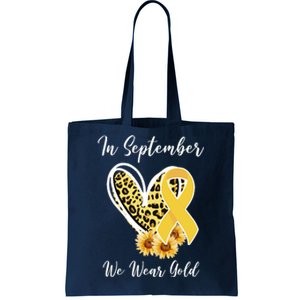 In September We Wear Gold For Childhood Cancer Awareness Tote Bag