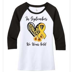 In September We Wear Gold For Childhood Cancer Awareness Women's Tri-Blend 3/4-Sleeve Raglan Shirt