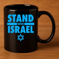 I Stand With Israel Pray For Israel 11oz C Handle Ceramic Mug