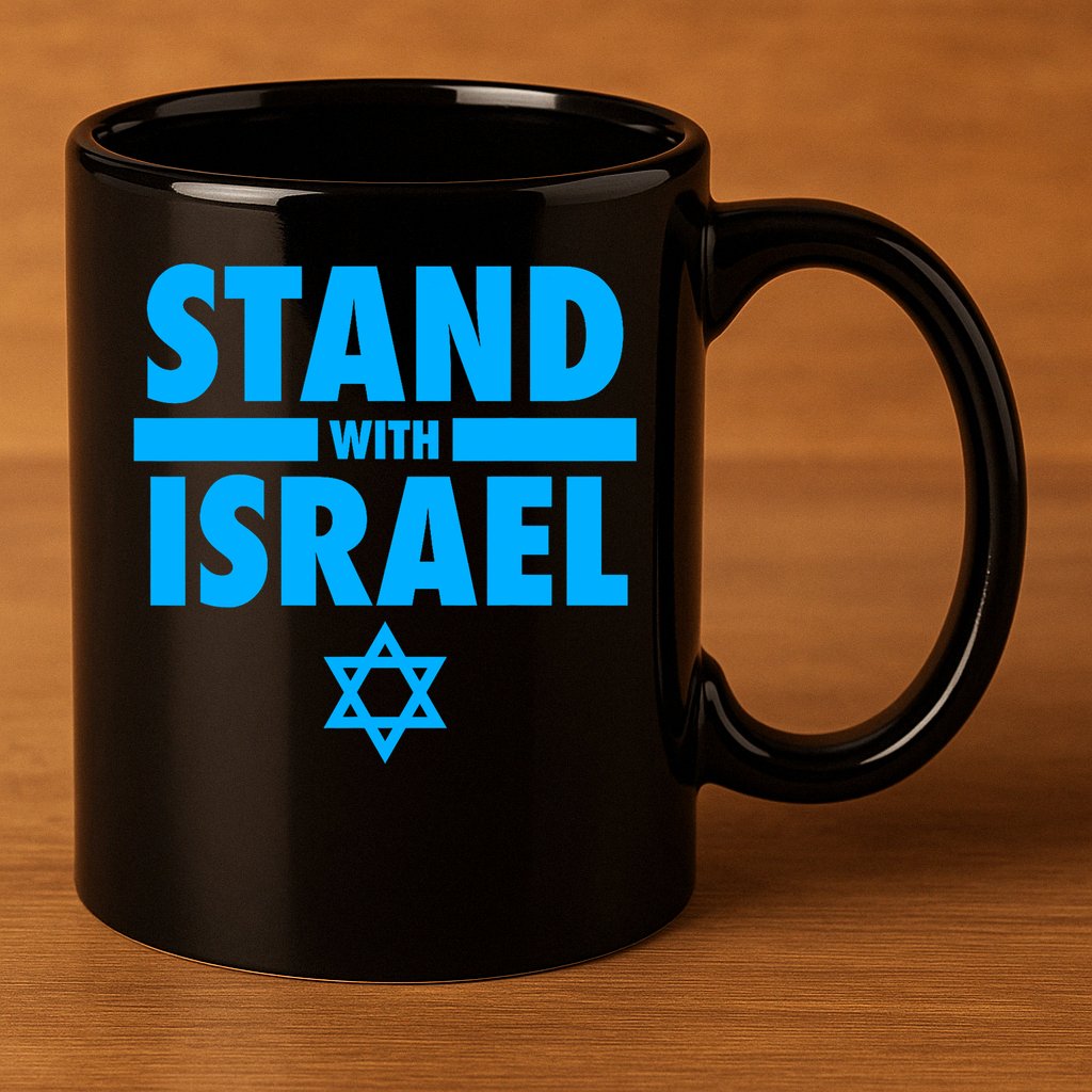 I Stand With Israel Pray For Israel 11oz C Handle Ceramic Mug