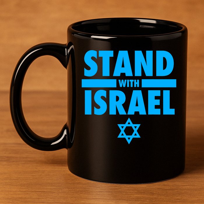 I Stand With Israel Pray For Israel 11oz C Handle Ceramic Mug