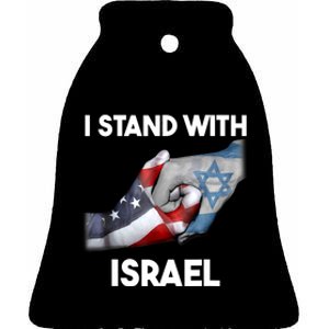 I Stand With Israel I Stand With Israel America Flag Ceramic Bell Ornament