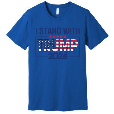 I Stand With Trump 2024 And Funny Gift Premium T-Shirt