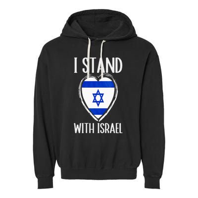 I Stand With Israel Patriotic Israel Flag Garment-Dyed Fleece Hoodie