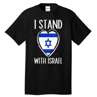 I Stand With Israel Patriotic Israel Flag Tall T-Shirt