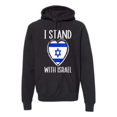 I Stand With Israel Patriotic Israel Flag Premium Hoodie