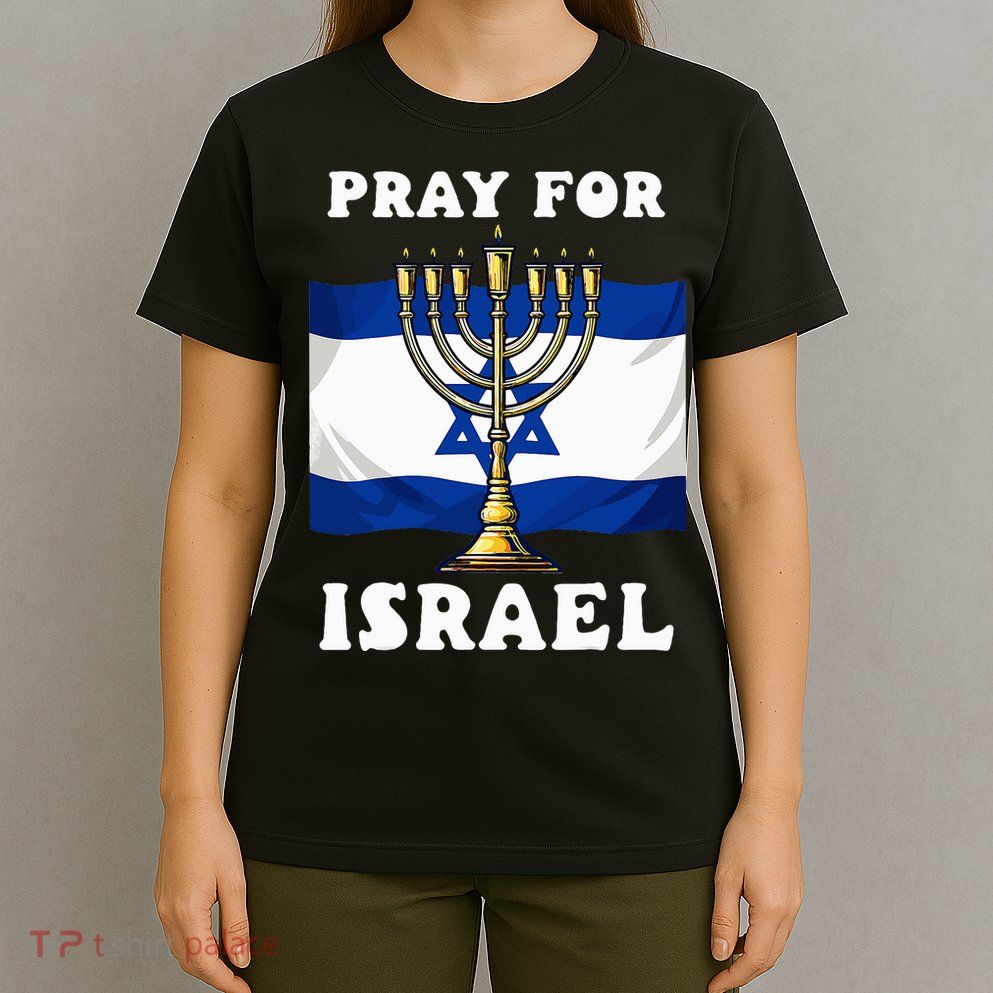 I Stand With Israel Support Israel Strong Pray For Israel T-Shirt
