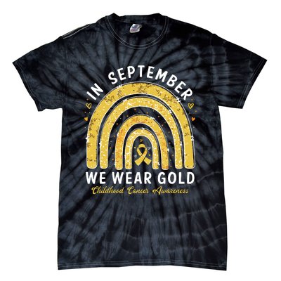 In September We Wear Gold Childhood Cancer Awareness Tie-Dye T-Shirt