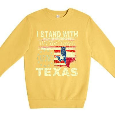 I Stand With Texas Premium Crewneck Sweatshirt