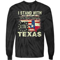 I Stand With Texas Tie-Dye Long Sleeve Shirt